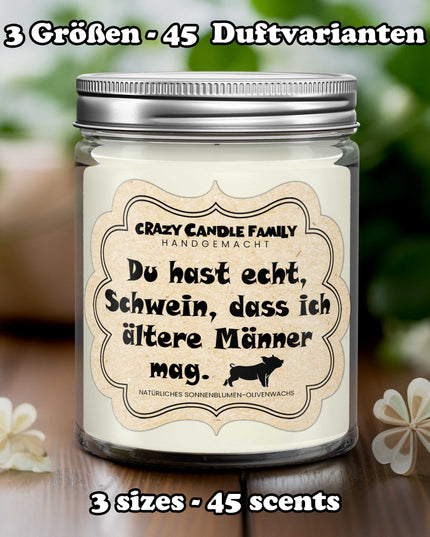 Du hast echt Schwein, dass ich ältere Männer mag. Kerze Geburtstag Geschenk für Ihn Geschenk für Männer Jahrestag für Mann von Frau lustig-0