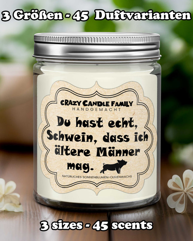 Du hast echt Schwein, dass ich ältere Männer mag. Kerze Geburtstag Geschenk für Ihn Geschenk für Männer Jahrestag für Mann von Frau lustig-0